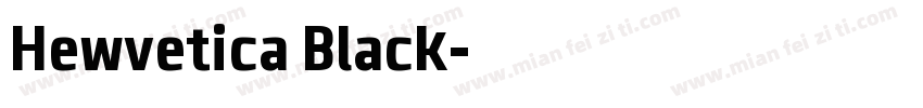 Hewvetica Black字体转换